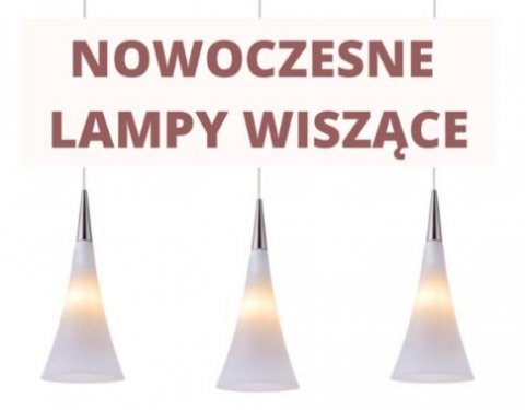 Nowoczesne lampy wiszące